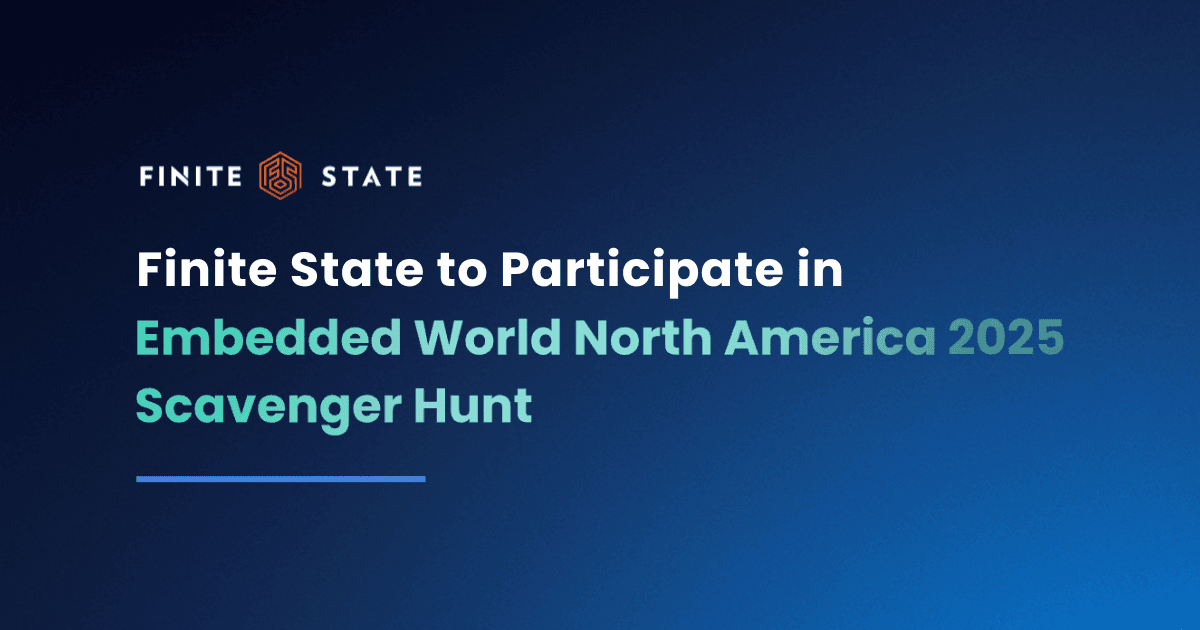 Finite State to participate in Embedded World North America 2025 Scavenger Hunt