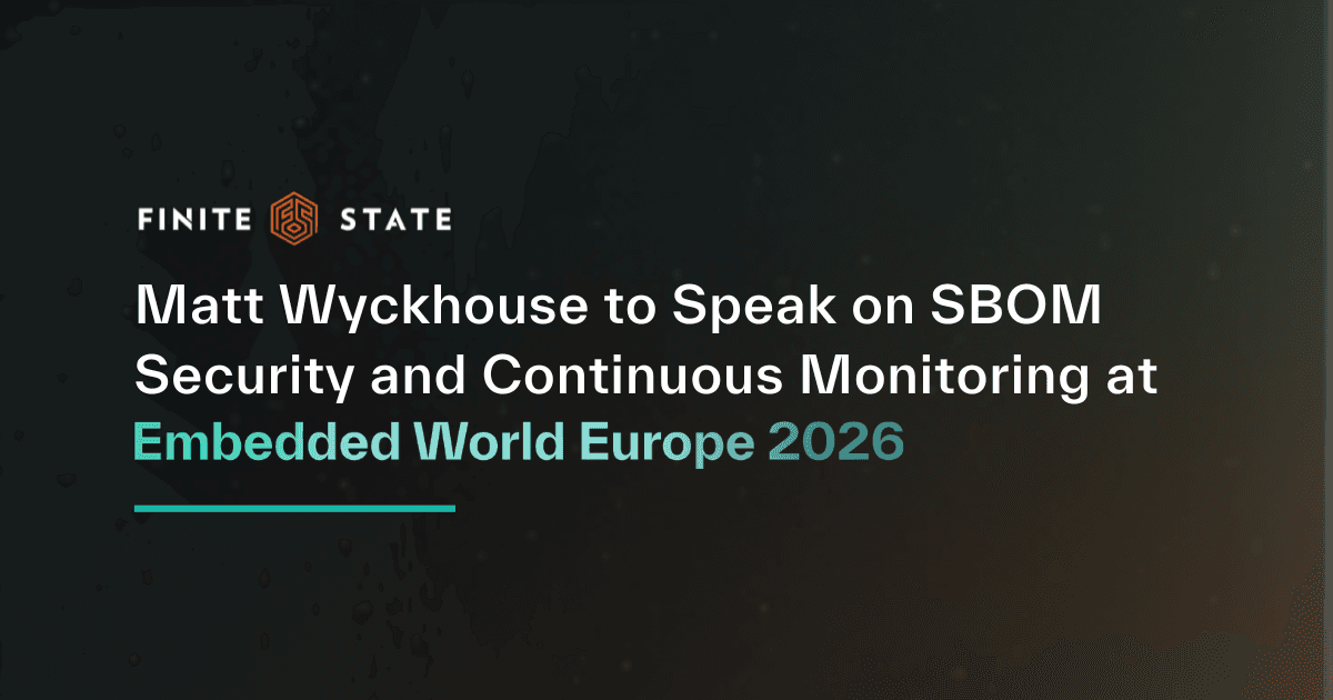Matt Wyckhouse to speak on SBOM security & continuous monitoring at embedded world europe 2026