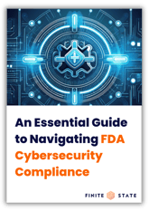 An Essential Guide to Navigating FDA Cybersecurity Compliance