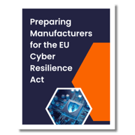 Preparing Manufacturers for the EU CRA 