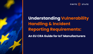 Understanding vulnerability handling & incident reporting requirements 